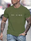 Men's Summer Loose Fit  100 Cotton be Kind Print T-shirt Tops O-neck Pactwork Casual T shirts for Men New